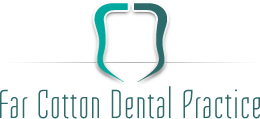Far Cotton Dental Practice - Dentist Northampton